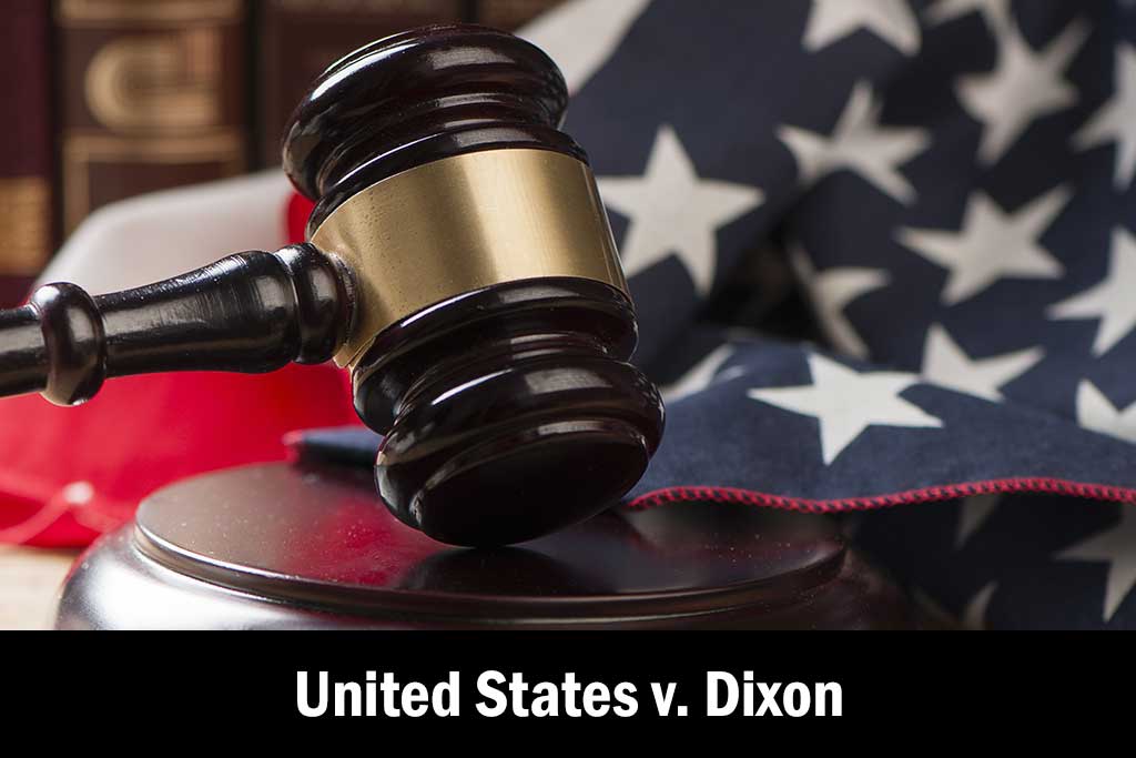 Legal Resources | United States v. Dixon